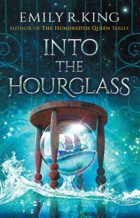 Book Cover for Into the Hourglass by Emily R King