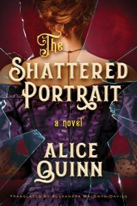 Book Cover for The Shattered Portrait by Alice Quinn