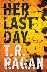 Book Cover for Her Last Day by Theresa Ragan