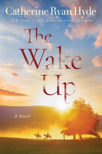 Book Cover for The Wake Up by Catherine Ryan Hyde