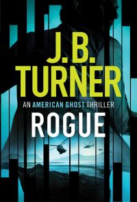 Book Cover for Rogue by J B Turner