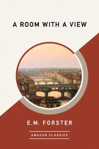 Book Cover for A Room With a View (AmazonClassics Edition) by E M Forster