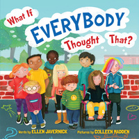 Book Cover for What If Everybody Thought That? by Ellen Javernick