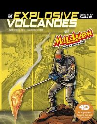 Book Cover for The Explosive World of Volcanoes With Max Axiom Super Scientist by Christopher L Harbo