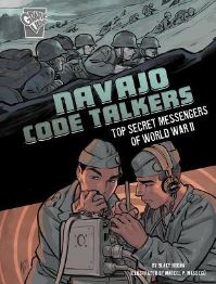 Book Cover for Navajo Code Talkers by Blake Hoena