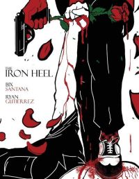 Book Cover for The Iron Heel by Bix Santana