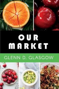 Book Cover for Our Market by Glenn D Glasgow