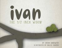 Book Cover for Ivan by Jason Gangwish
