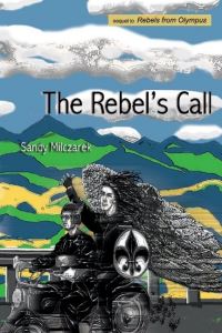 Book Cover for The Rebel's Call by Sandy Milczarek