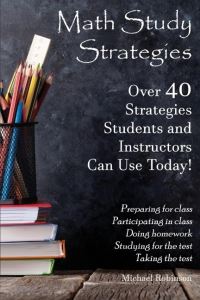 Book Cover for Math Study Strategies by Michael Robinson