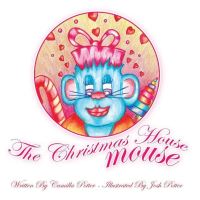 Book Cover for The Christmas House Mouse by Camilla Potter