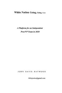 Book Cover for White Nation Going, Going, Gone by John Haywood