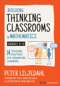 Book Cover for Building Thinking Classrooms in Mathematics by Peter Liljedahl