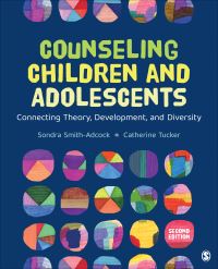 Book Cover for Counseling Children and Adolescents by Sondra SmithAdcock, Catherine Tucker