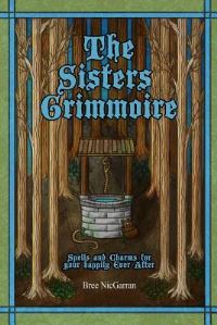 Book Cover for The Sisters Grimmoire by Bree Nicgarran