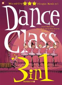 Book Cover for Dance Class 3-In-1. 3 by Béka