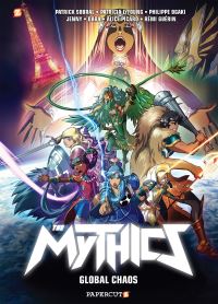 Book Cover for The Mythics. 4 Global Chaos by Philippe Ogaki, Patrick Sobral, Patricia Lyfoung