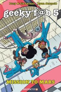 Book Cover for Geeky Fab 5. Vol. 6 by Lucy Lareau, Liz Lareau