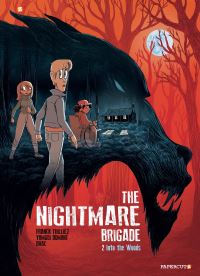 Book Cover for The Nightmare Brigade. 2 Into the Woods by Franck Thilliez
