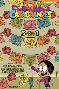 Book Cover for The Casagrandes 3 in 1 Vol. 1 by The Loud House Creative Team