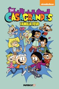 Book Cover for The Casagrandes Vol. 6 by The Loud House Creative Team
