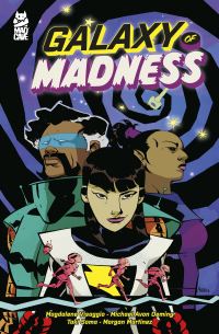 Book Cover for Galaxy of Madness Vol. 1 by Magdelene Visaggio