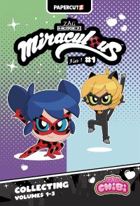 Book Cover for Miraculous Chibi 3 in 1 Vol. 1 by Josh Trujillo, Carrie Harris