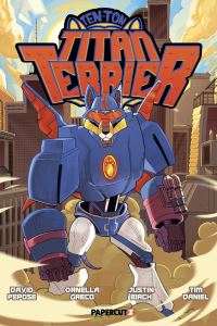 Book Cover for Ten-Ton Titan Terrier by David Pepose