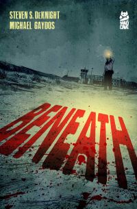 Book Cover for Beneath by Steven DeKnight