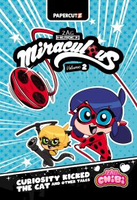 Book Cover for Miraculous Chibi Vol. 2 by Josh Trujillo, Carrie Harris