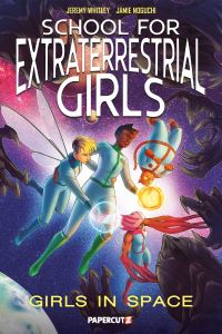 Book Cover for School for Extraterrestrial Girls Vol. 3 by Jeremy Whitley