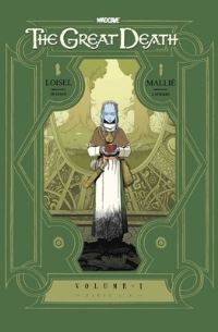 Book Cover for The Great Death Vol. 1 by Regis Loisel, JB Dijan