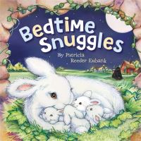 Book Cover for Bedtime Snuggles by Patti Reeder Eubank