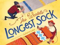 Book Cover for The World's Longest Sock by Juliann Law
