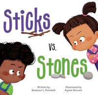Book Cover for Sticks Vs. Stones by Rosanne L Kurstedt