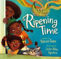 Book Cover for Ripening Time by Patrice Gopo