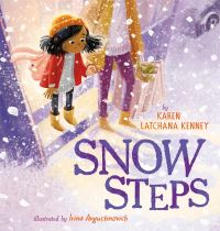 Book Cover for Snow Steps by Karen Latchana Kenney