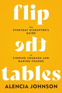 Book Cover for Flip the Tables by Alencia Johnson