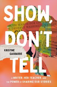 Book Cover for Show, Don't Tell by Kristine Gasbarre