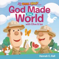 Book Cover for God Made the World by Hannah C Hall