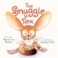 Book Cover for The Snuggle Is Real by Melinda Rathjen