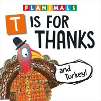 Book Cover for T Is for Thanks and Turkey! by Melinda Rathjen