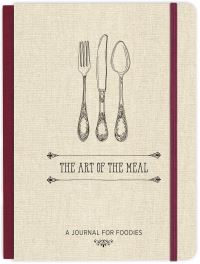 Book Cover for The Art of the Meal Hardcover Journal by Ellie Claire