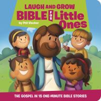 Book Cover for Laugh and Grow Bible for Little Ones by Phil Vischer