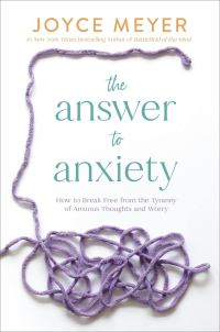 Book Cover for The Answer to Anxiety by Joyce Meyer