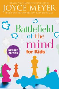 Book Cover for Battlefield of the Mind for Kids by Joyce Meyer