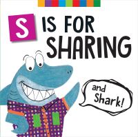 Book Cover for S Is for Sharing (And Shark!) by Melinda Rathjen, Georgina ChidlowIrvin