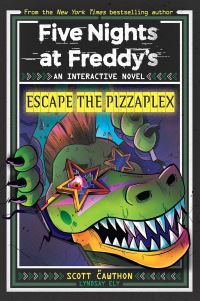 Book Cover for Escape the Pizzaplex by Scott Cawthon, Lyndsay Ely