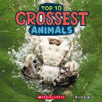 Book Cover for Grossest Animals (Wild World by Brenna Maloney