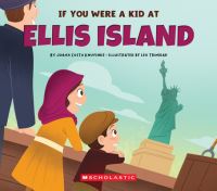 Book Cover for If You Were a Kid at Ellis Island by Joana Costa Knufinke